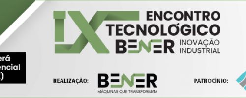 IX ENCONTRO TECNOLÓGICO – Inovação Industrial, além de ser o único evento do setor programado para 2021 ainda traz muitas novidades!